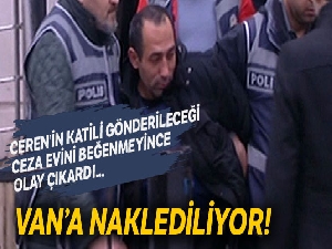 Ceren'in katili, Van'a götürüldü