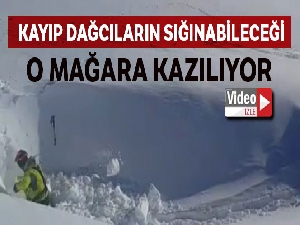 Uludağ'da kayıp iki dağcının sığınabileceği mağarada kazı çalışması başlatıldı