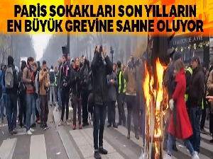 Paris sokakları son yılların en büyük grevine sahne oluyor