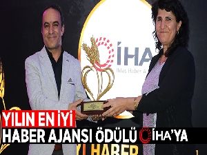 İHA'ya yılın en iyi haber ajansı ödülü
