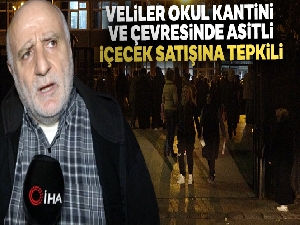Veliler okul kantini ve çevresinde asitli içecek satışına tepkili