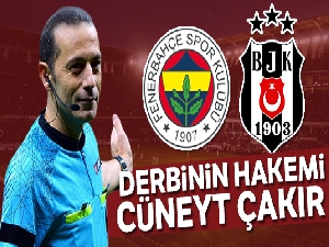 Fenerbahçe - Beşiktaş derbisini Cüneyt Çakır yönetecek