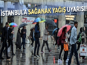 İstanbul'a hafta sonu sağanak yağış ve fırtına uyarısı