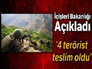 İçişleri Bakanlığı: "4 terörist emniyet güçlerine teslim oldu"
