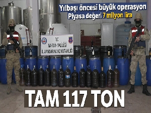Yılbaşı öncesi 117 ton sahte içki ele geçirildi