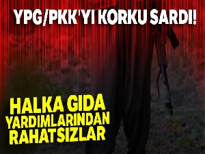 Terör Örgütü PKK/YPG gıda yardımlarından rahatsız