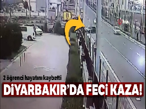 Diyarbakır'da kaza: 2 öğrenci hayatını kaybetti
