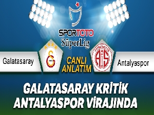 Galatasaray kritik Antalyaspor virajında