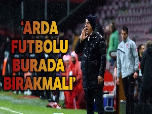 Fatih Terim: 'Arda Turan futbolu burada bırakmalı'