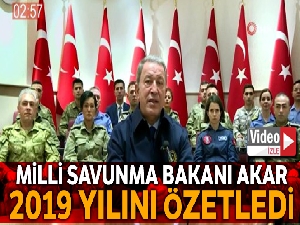 Milli Savunma Bakanı Akar, 2019 yılını özetledi