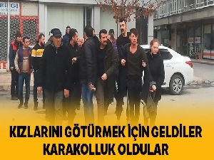 Evden kaçan kızlarını geri götürmek için geldiler, karakolluk oldular