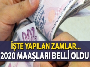 2020 maaşları belli oldu