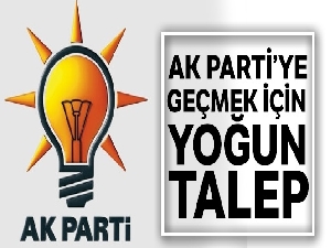 AK Parti'ye geçmek için yoğun talep