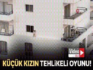 İspanya'da küçük kızın tehlikeli oyunu kamerada