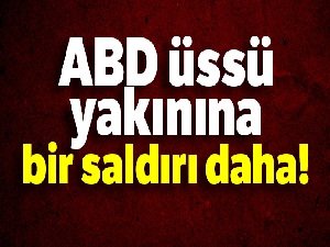 Irak'ta ABD askeri üssü yakınlarına bir saldırı daha