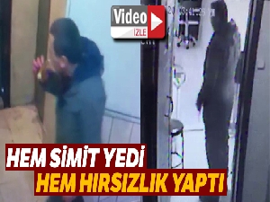 Hem simit yedi, hem hırsızlık yaptı