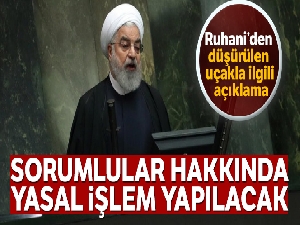 Ruhani'den düşürülen uçakla ilgili açıklama