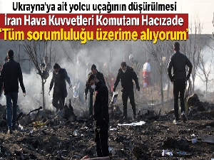 İran Hava Kuvvetleri Komutanı Hacızade: 'Tüm sorumluluğu üzerime alıyorum'