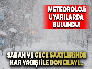 Meteorolojiden kar yağışı uyarısı