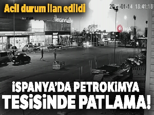 İspanya'da petrokimya tesisinde patlama