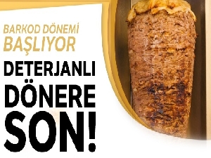 Dönerde gıda terörü bitiyor