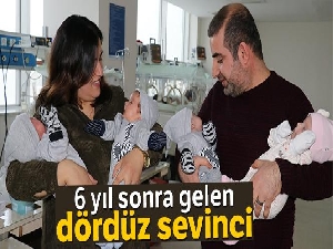 6 yıldır evlat hasreti çeken ailenin dördüz sevinci