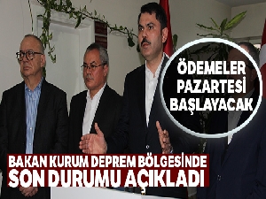 Bakan Kurum deprem bölgesinde son durumu açıkladı