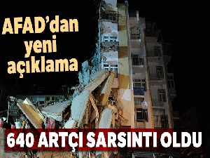 AFAD'dan yeni açıklama! 640 artçı sarsıntı oldu