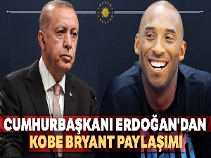 Cumhurbaşkanı Erdoğan'dan Kobe Bryant paylaşımı
