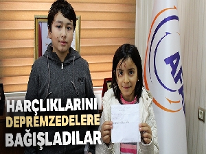İki kardeş harçlıklarını depremzedelere bağışladı