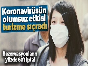 Son 15 günde rezervasyonların yüzde 60'ı iptal edildi