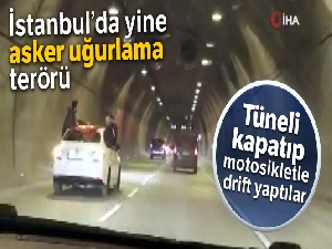 Asker uğurlamak için tüneli kapattılar
