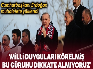 Cumhurbaşkanı Erdoğan: 'Bu güruhu biz dikkate almıyoruz'