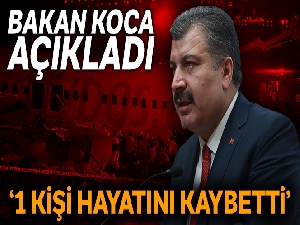 Bakan Koca: “Bir vatandaşımızın hayatını kaybettiğini söyleyebilirim”