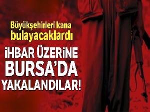 Bursa'da eylem hazırlığındaki 2 terörist 5,5 kilogram patlayıcı ile yakalandı