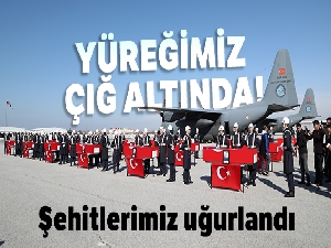 Şehitler törenin ardından memleketlerine uğurlandı