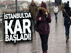 İstanbul'da kar yağışı başladı