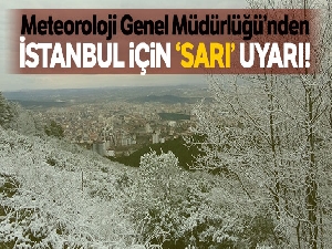 İstanbul'a ‘sarı' uyarı