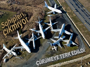 Hayalet uçakların sahipleri çıkmıyor