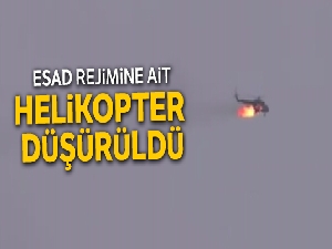 Esad rejimine ait helikopter düşürüldü