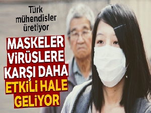 Maskeler virüslere karşı daha etkili hale geliyor