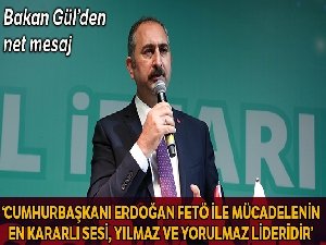 Adalet Bakanı Gül'den FETÖ ile mücadele açıklaması