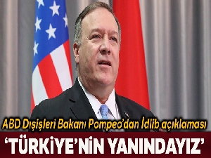 ABD Dışişleri Bakanı Pompeo: 'NATO müttefikimiz Türkiye'nin yanındayız'