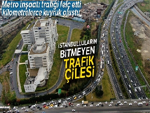 Bitmeyen metro inşaatı trafiği felç etti, kilometrelerce kuyruk oluştu