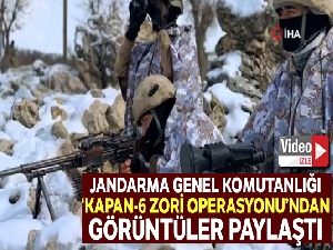 Jandarma Genel Komutanlığı 'Kapan-6 Zori Operasyonu'ndan görüntüler paylaştı