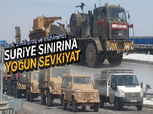 Suriye sınırına mühimmat sevkıyatı