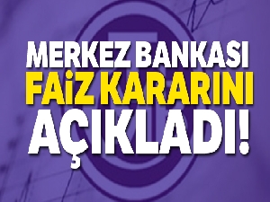 Merkez Bankası faiz kararını açıkladı