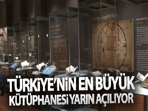 Cumhurbaşkanlığı Millet Kütüphanesi yarın açılıyor
