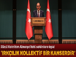 Cumhurbaşkanlığı Sözcüsü Kalın'dan Almanya'daki saldırılar hakkında açıklama