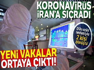 İran'da 2 kişi koronavirüsü şüphesiyle karantinaya alındı